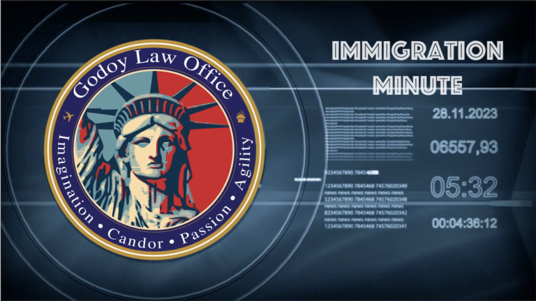 Immigration Minute Godoy Law Office Immigration Lawyers