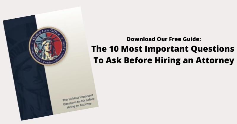 Download Our Free Guide: 10 Most Important Questions To Ask Before Hiring an Attorney | Immigration Attorney Mario Godoy