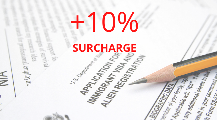 New 10% Immigration Application Fee Surcharge