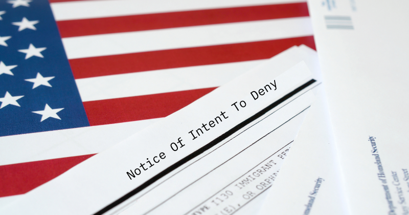 FAQs: What Is A Notice of Intent to Deny? | Chicago Immigration Attorney Mario Godoy