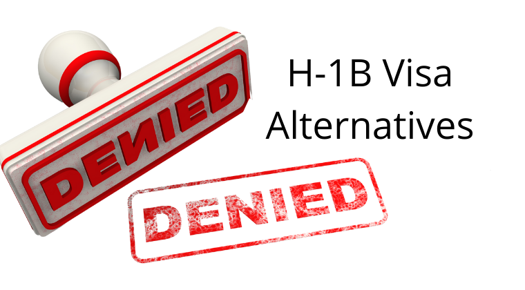Weren’t Selected in the H-1B Lottery? Consider These Alternatives