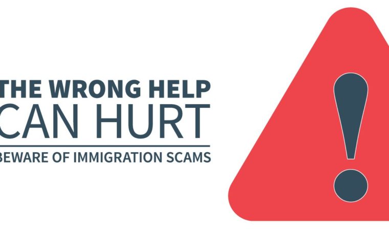 Beware of Immigration Scams Beware of Immigration Scams
