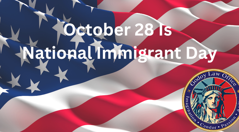 October 28 Is National Immigrant Day