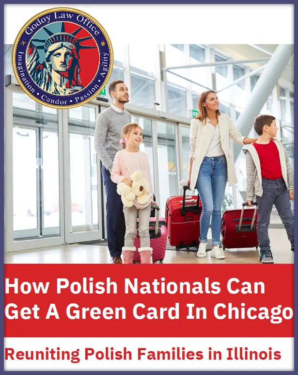 How Polish Nationals Can Get A Green Card In Chicago 