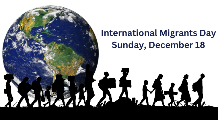 International Migrants Day: Sunday December 18