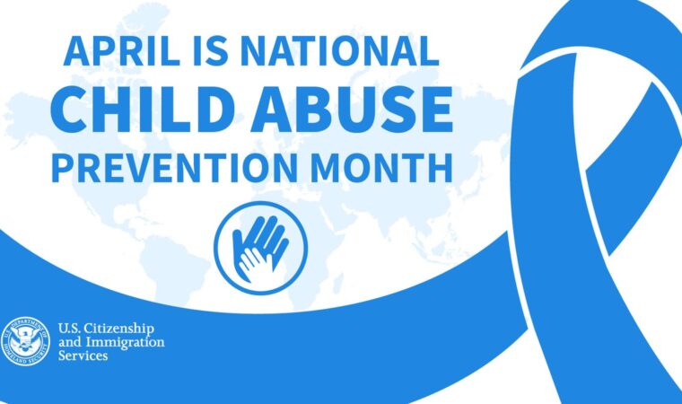 April Is National Child Abuse Prevention Month: Protections For Child Immigrant Victims