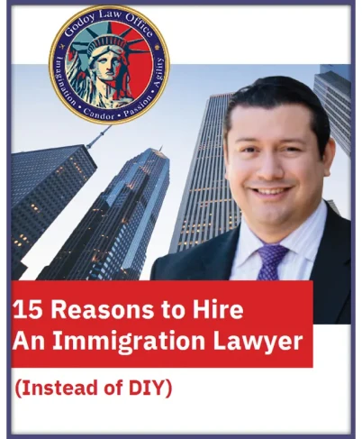 15 Reasons to Hire An Immigration Lawyer